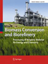 Biomass Conversion and Biorefinery�s־���п�Ժ�ׅ^