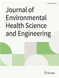 Journal of Environmental Health Science and Engineering�ڿ������п�Ժ�օ^(q��)